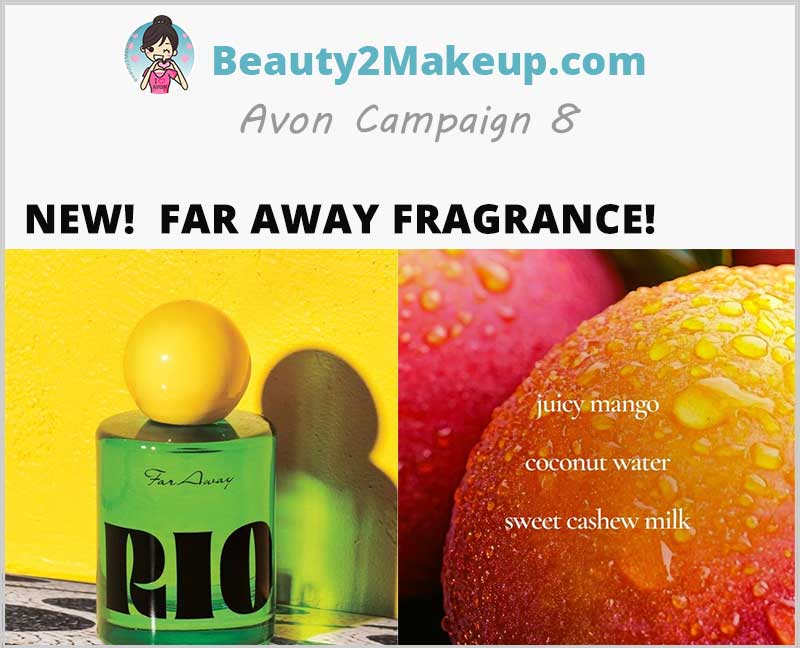 New-Avon-Far-Away-Rio-Fragrance in Avon Campaign 8