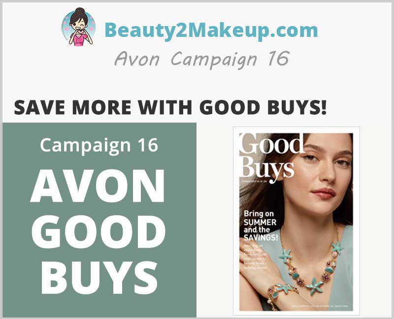 Avon Campaign 16 Good Buys